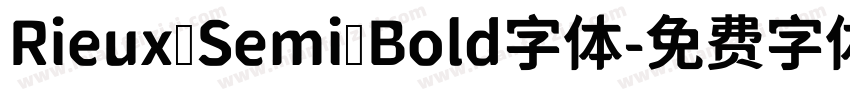 Rieux Semi Bold字体字体转换